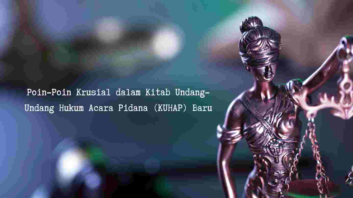 poin-krusial-kuhap-baru-uu-nomor-20-tahun-2025-berlaku-2026