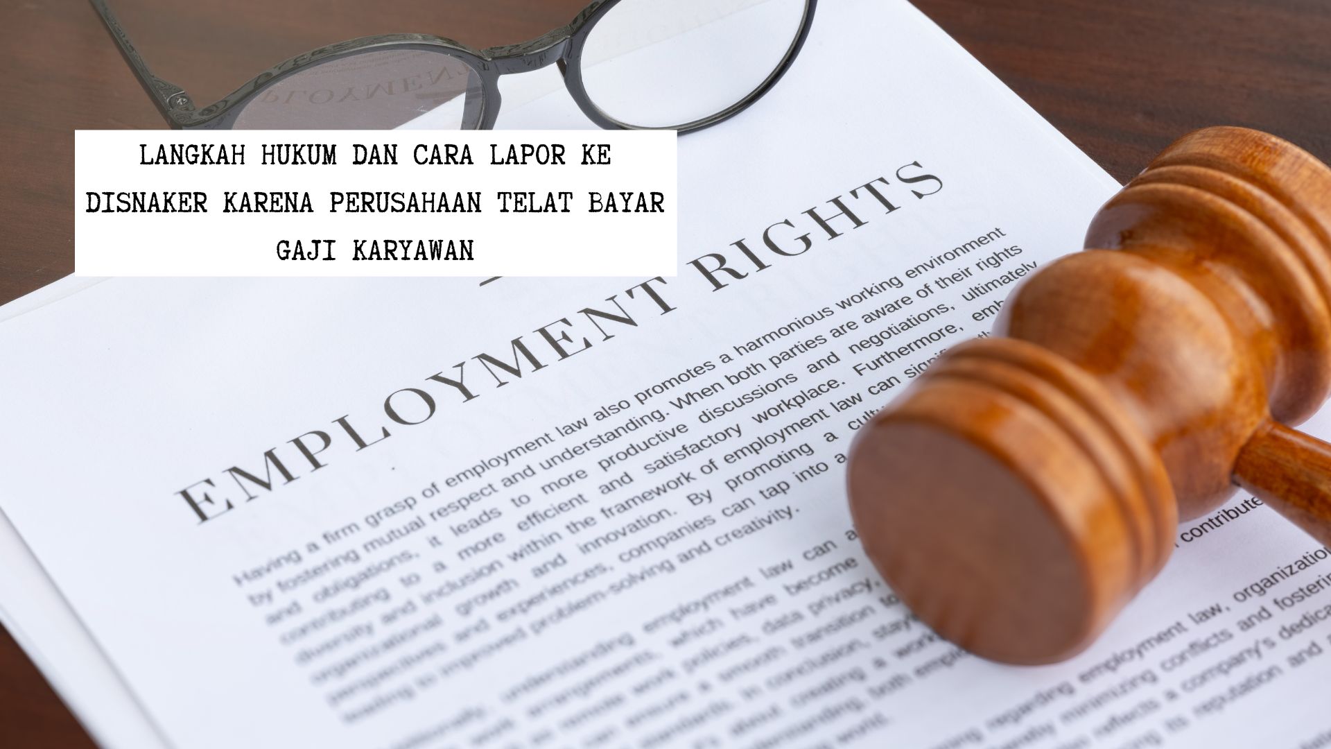 gaji-telat-dibayar-langkah-hukum-lapor-disnaker