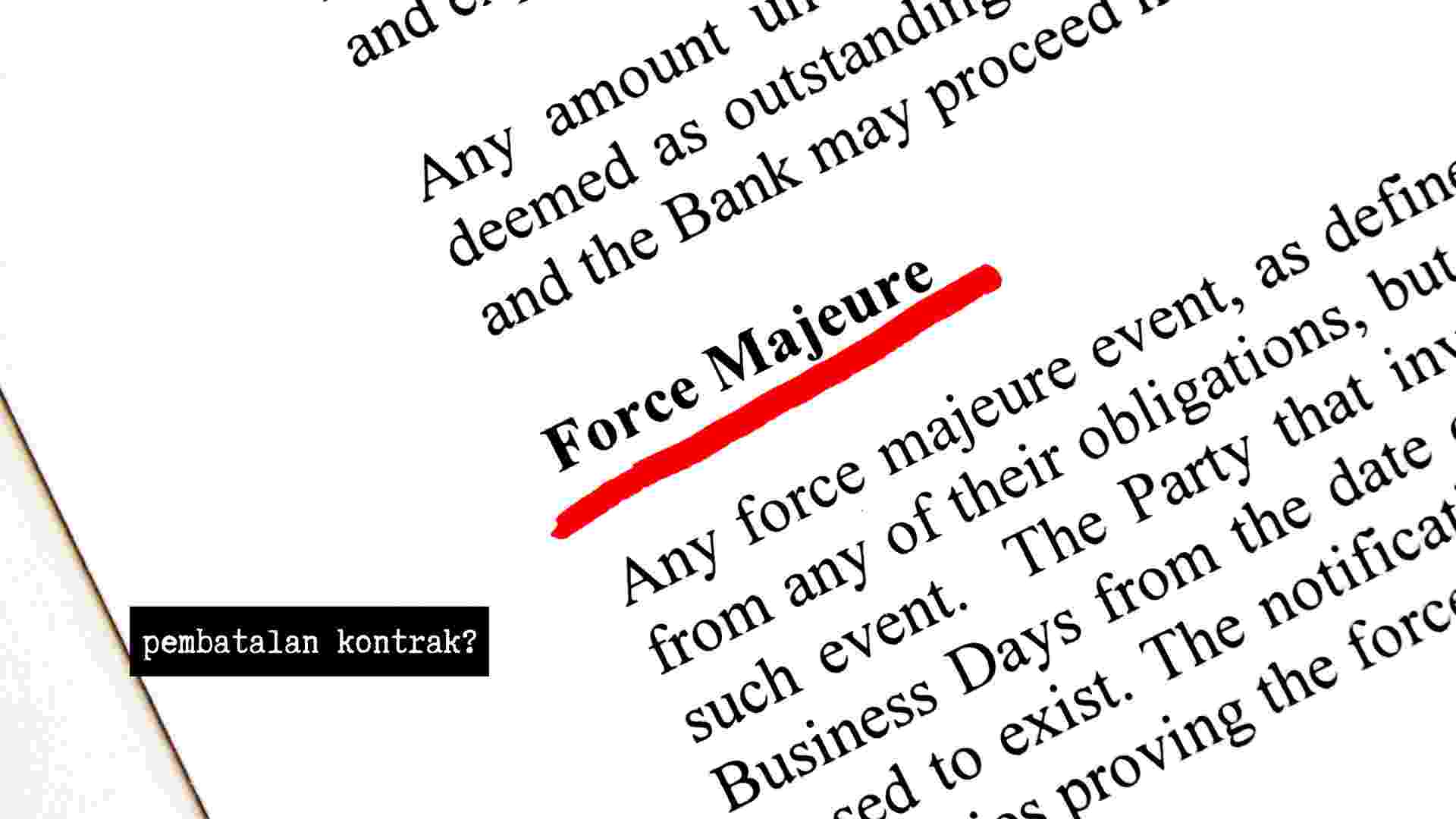 klausul-force-majeure-pembatalan-kontrak-bisnis