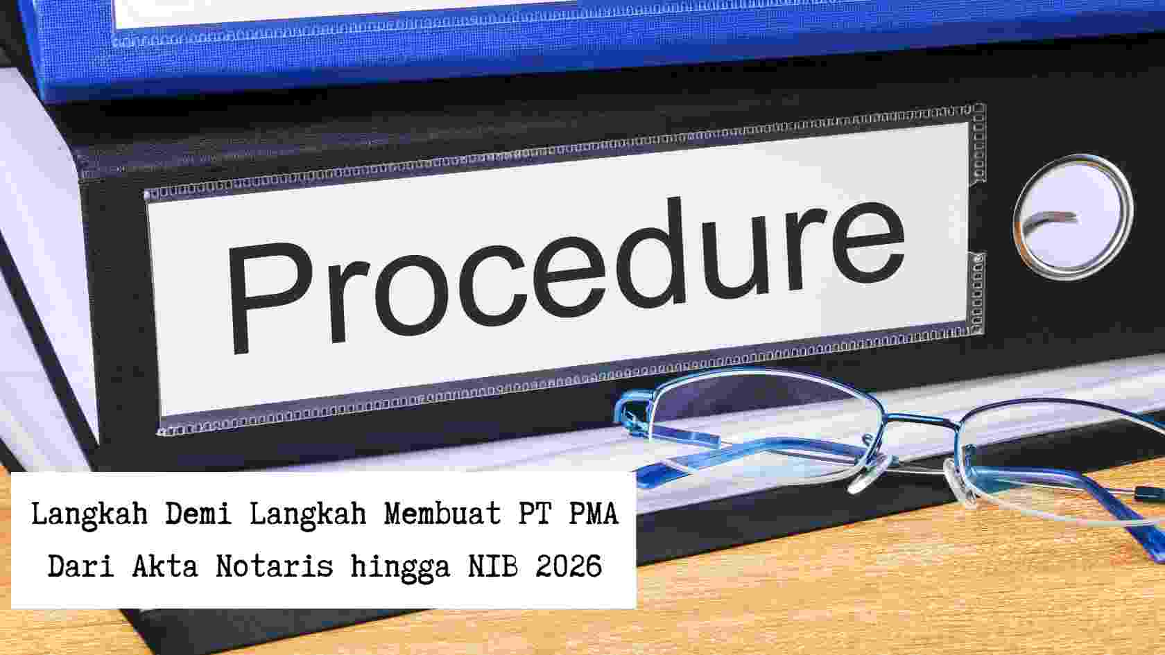 langkah-membuat-pt-pma-akta-notaris-hingga-nib-2026
