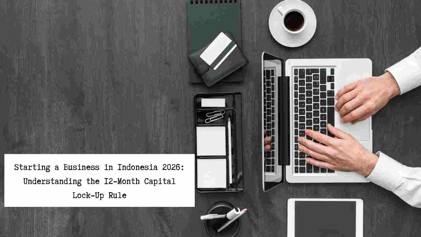 starting-business-indonesia-2026-capital-lock-up-rule