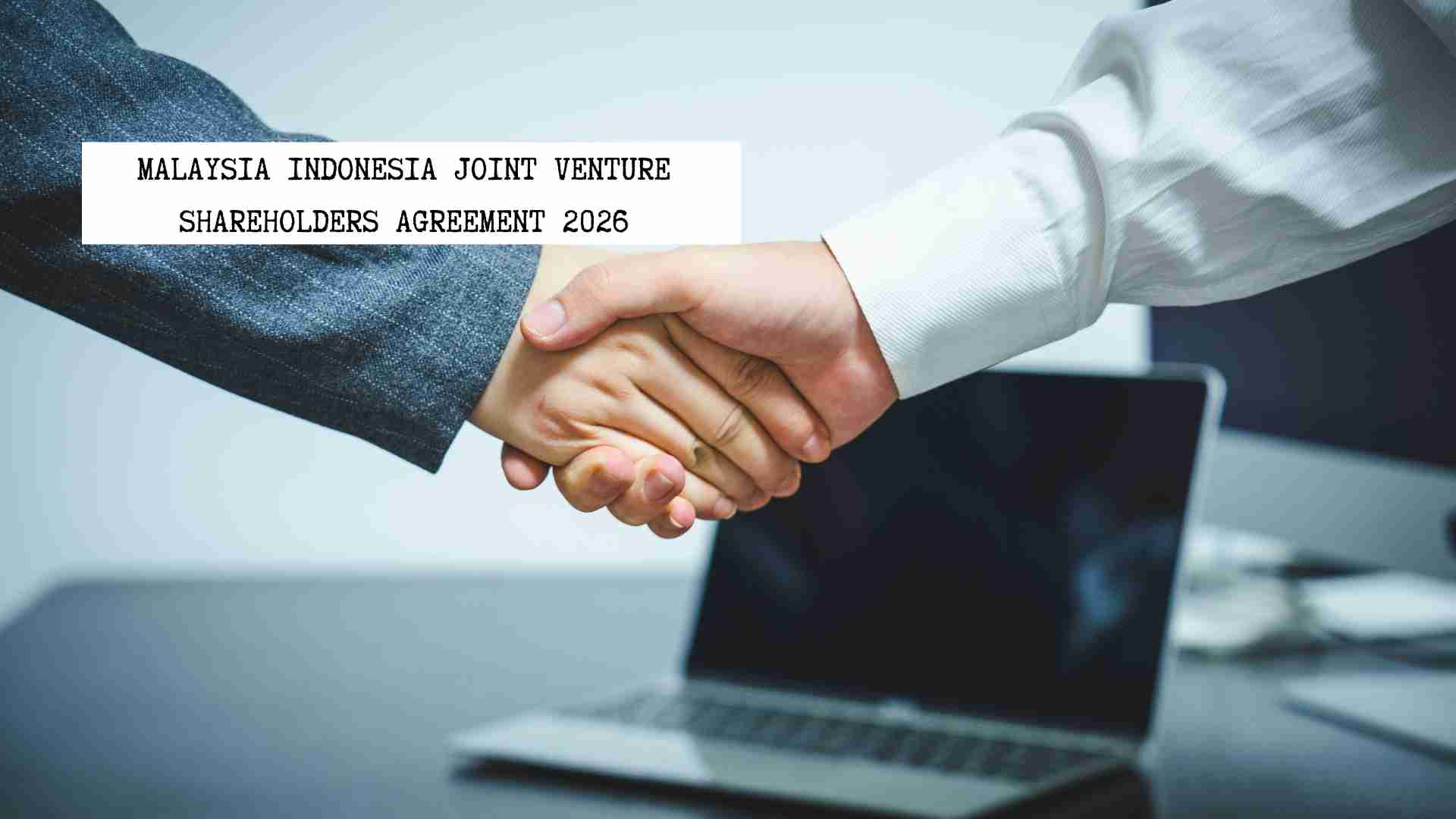 malaysia-indonesia-joint-venture-shareholders-agreement-2026